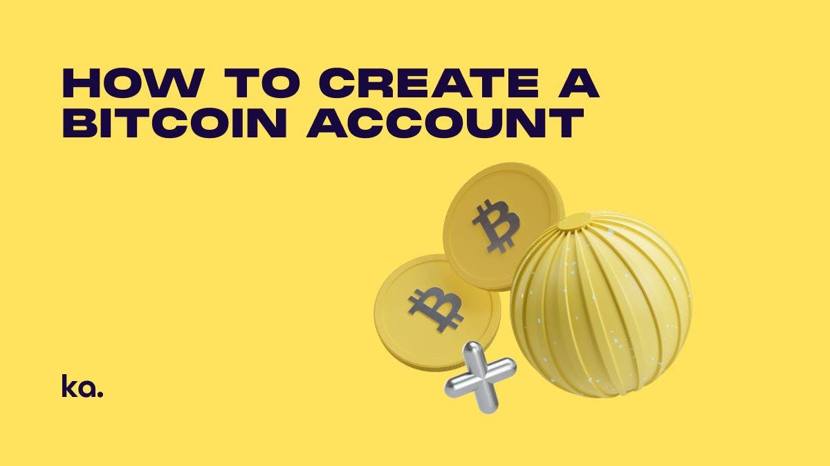 Come creare un account Bitcoin - Ka.app