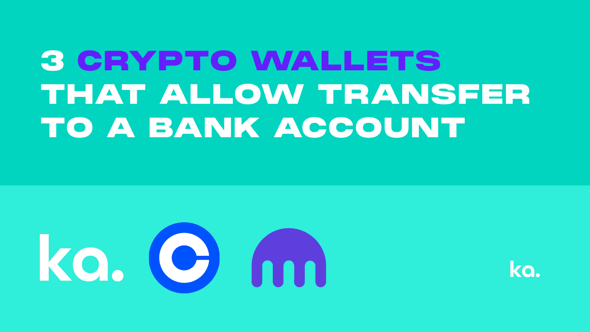 3 Crypto Wallets That Allow Transfer to Bank Account